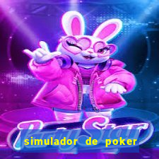 simulador de poker texas holdem gratis